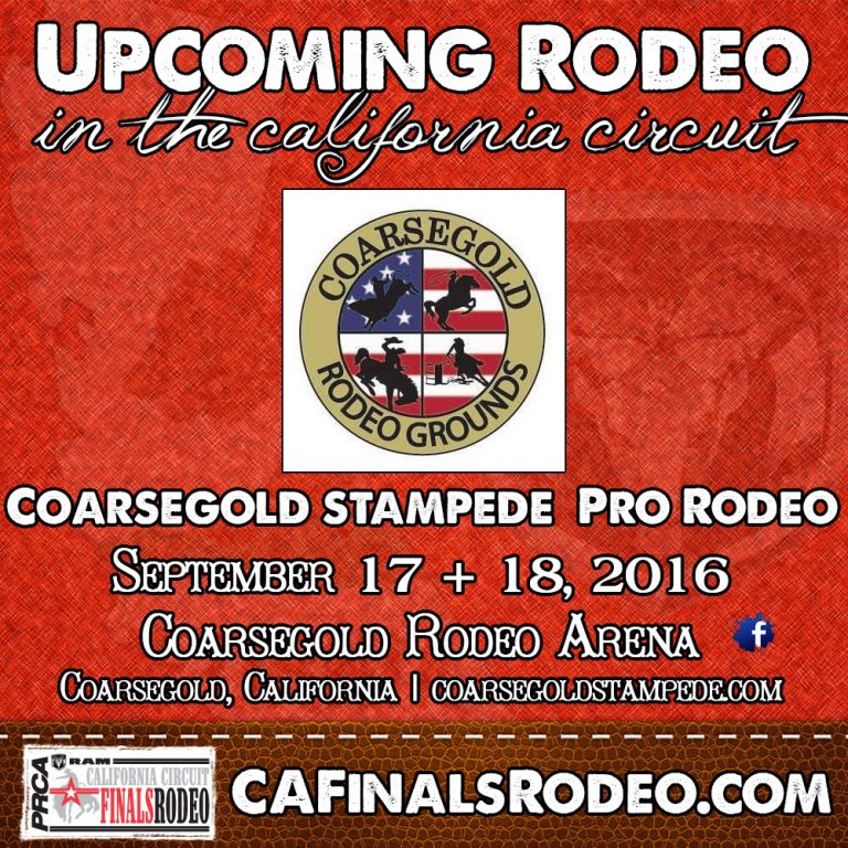 It is the First Annual Coarsegold Stampede Pro Rodeo Starts Tonight