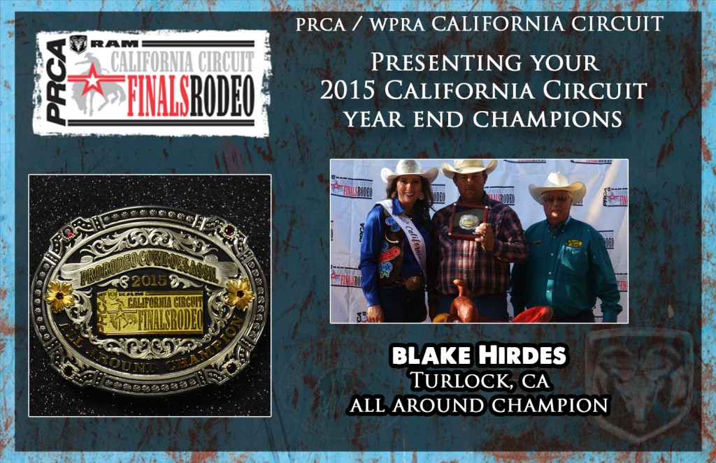 PRCA California Circuit - Year End Champion - All Around Cowboy - Blake Hirdes