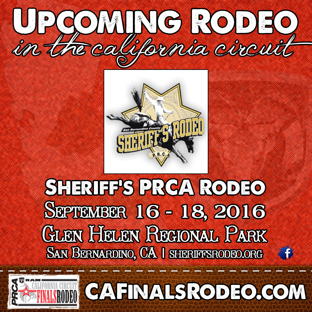 17th Annual Sheriff's PRCA Rodeo - San Bernardino, CA - September 16-18, 2016