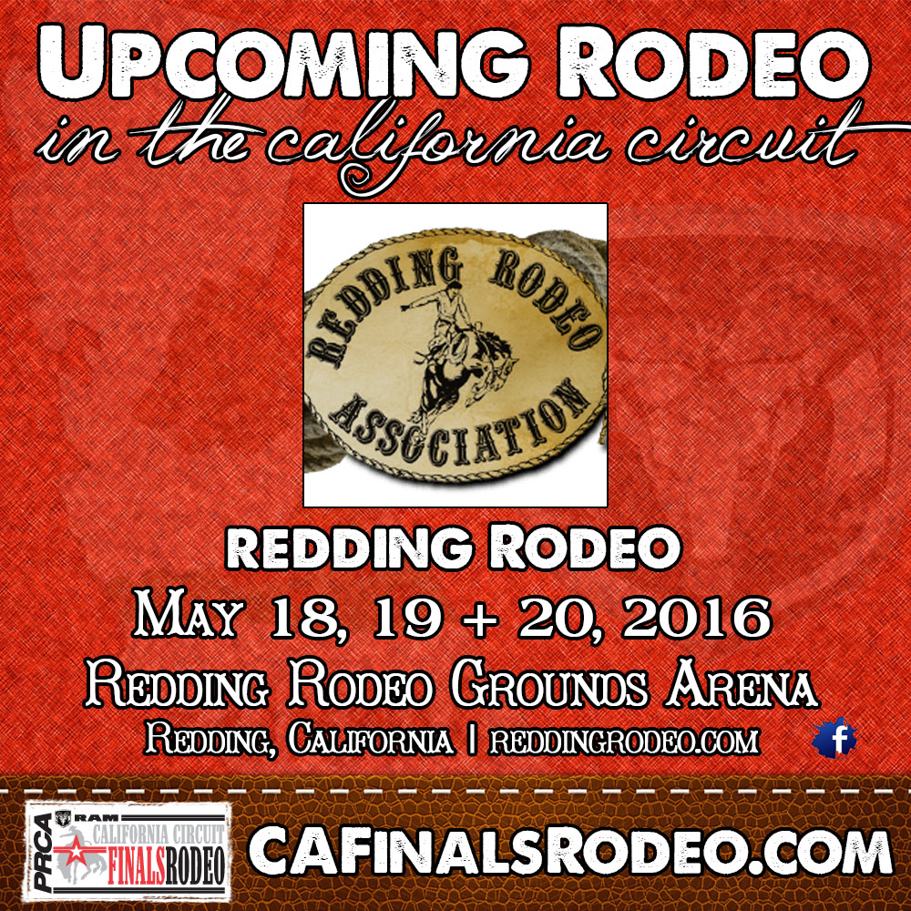 68th Annual Redding Rodeo (2016 ProRodeo Hall of Fame Inductee) is Underway – Wrangler Champions Challenge on Saturday!