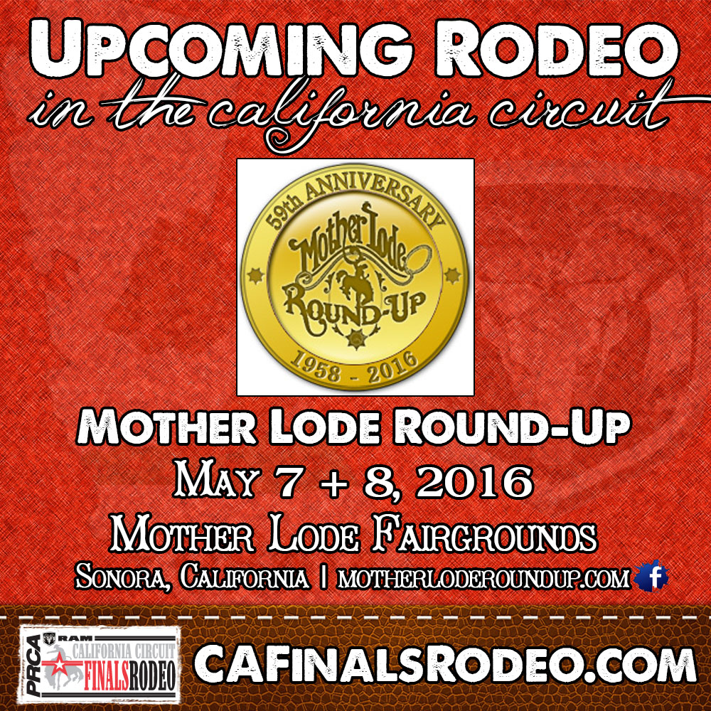 This Weekend – The 59th Mother Lode Round-Up – May 7 & 8, 2016