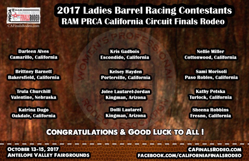 Presenting your 2017 PRCA/WPRA California Circuit Finals Rodeo - Ladies Barrel Racing Contestants