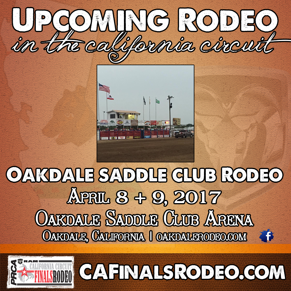 2017 - 66th Oakdale Saddle Club Rodeo - April 8 & 9, 2017