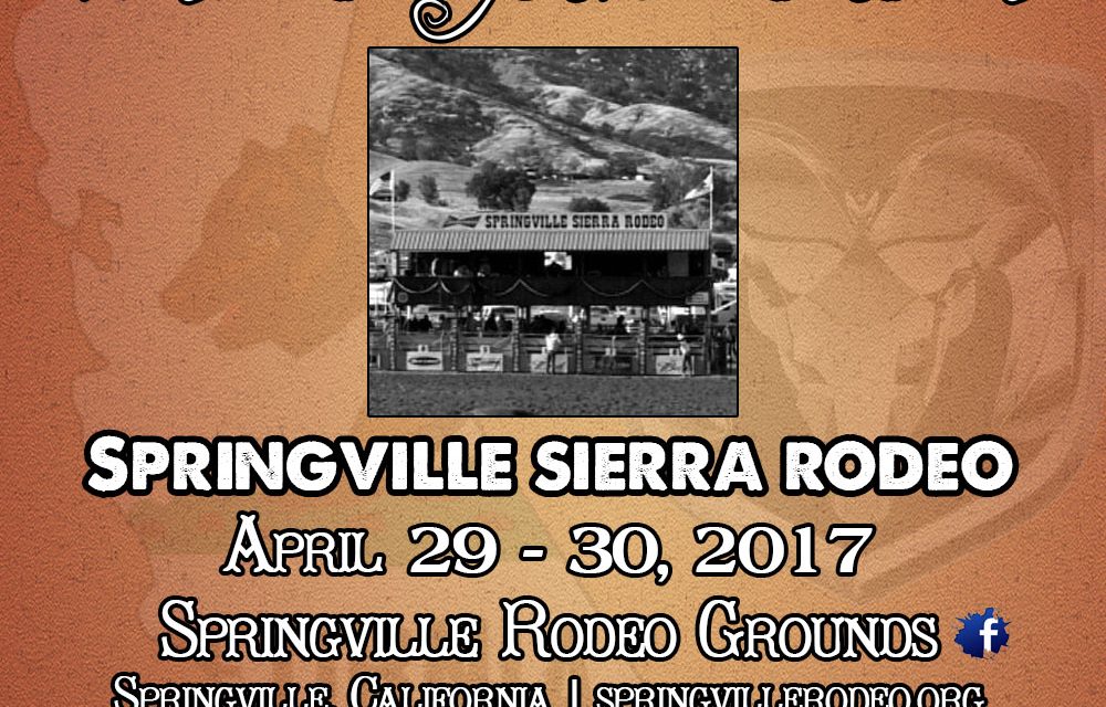69th Annual Springville Sierra Rodeo – The Biggest Little Rodeo in the World! April 29 & 30, 2017