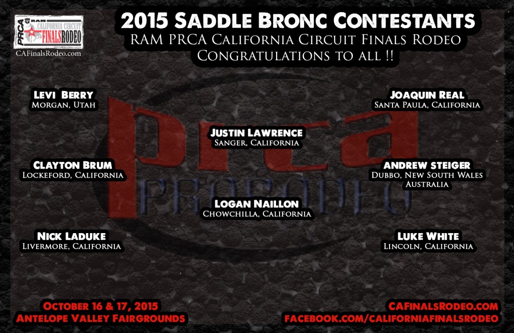 2015 RAM PRCA California Circuit Finals Rodeo Saddle Bronc Riding Contestants - Congrats to all !!
