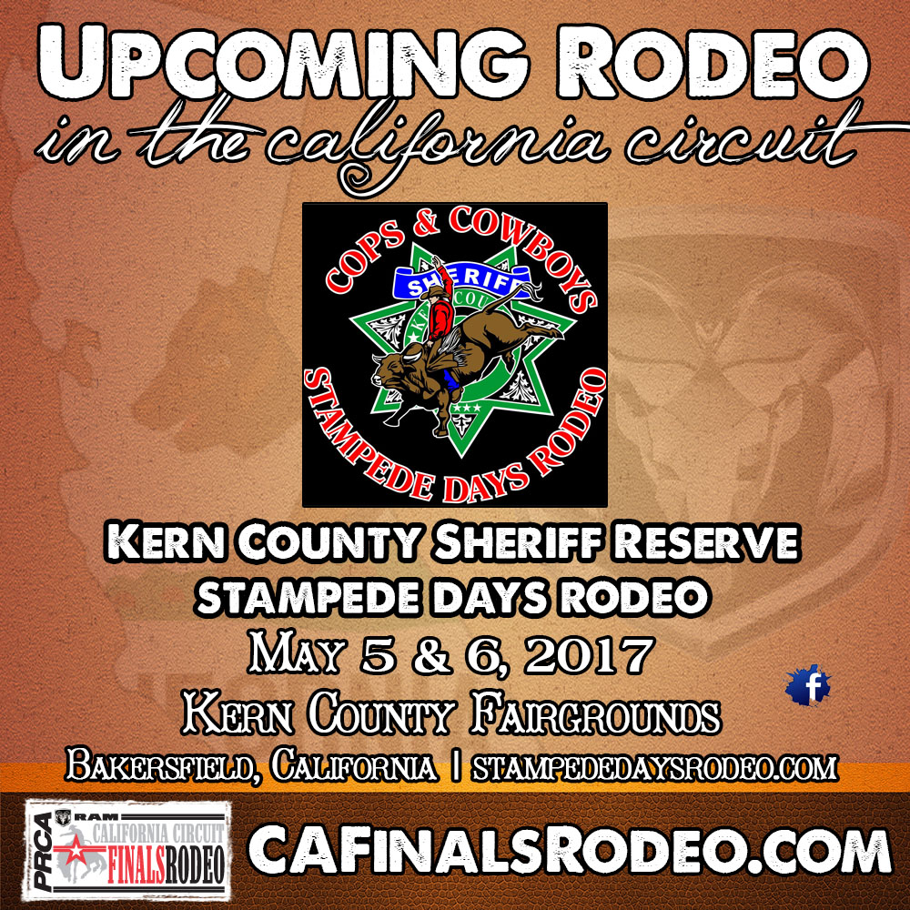 32nd Annual Kern County Sheriff Reserve Stampede Days Rodeo - May 5 & 6, 2017