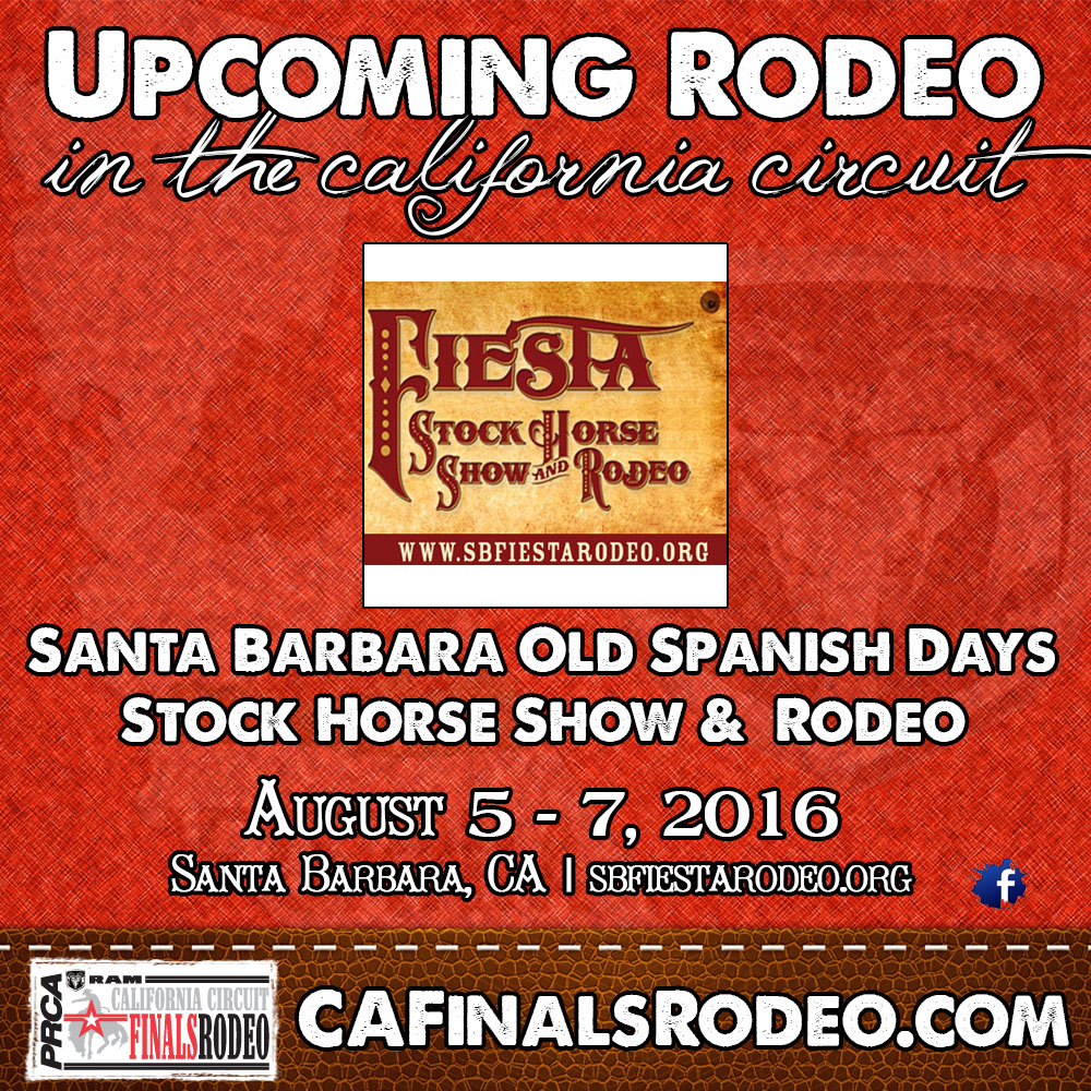 Santa Barbara Old Spanish Days Stock Horse Show & Rodeo - August 5-7, 2016