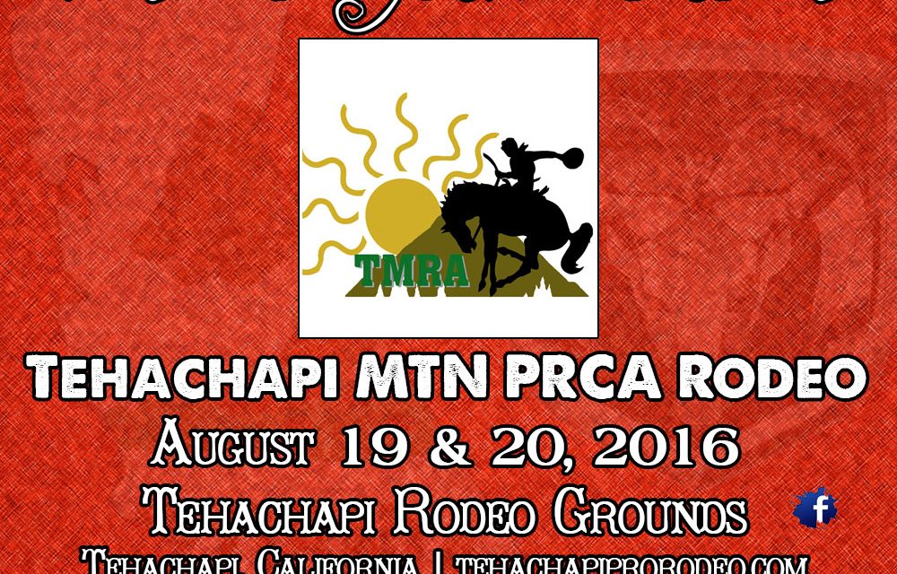 53 Years and Still Buckin’ Strong – The Tehachapi Mountain PRCA Rodeo – Happening Now