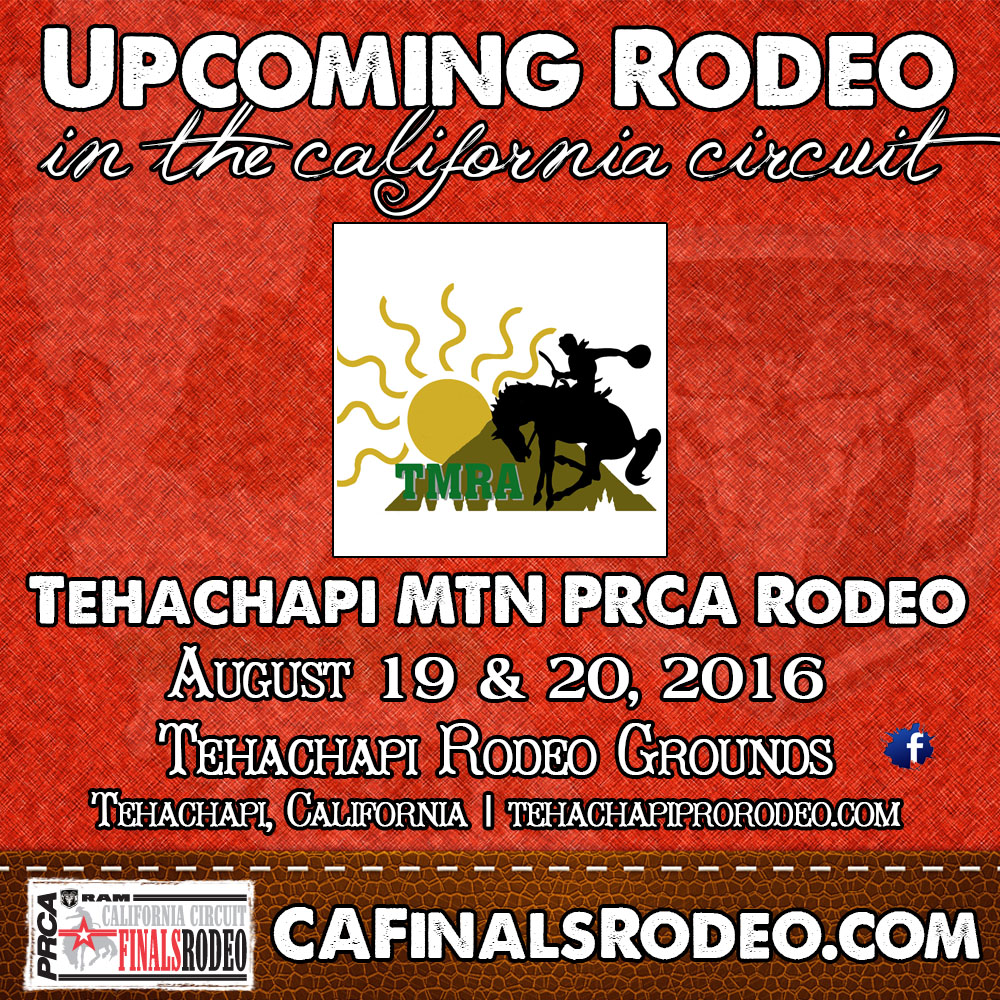Tehachapi Mountain PRCA Rodeo - August 19 & 20, 2016