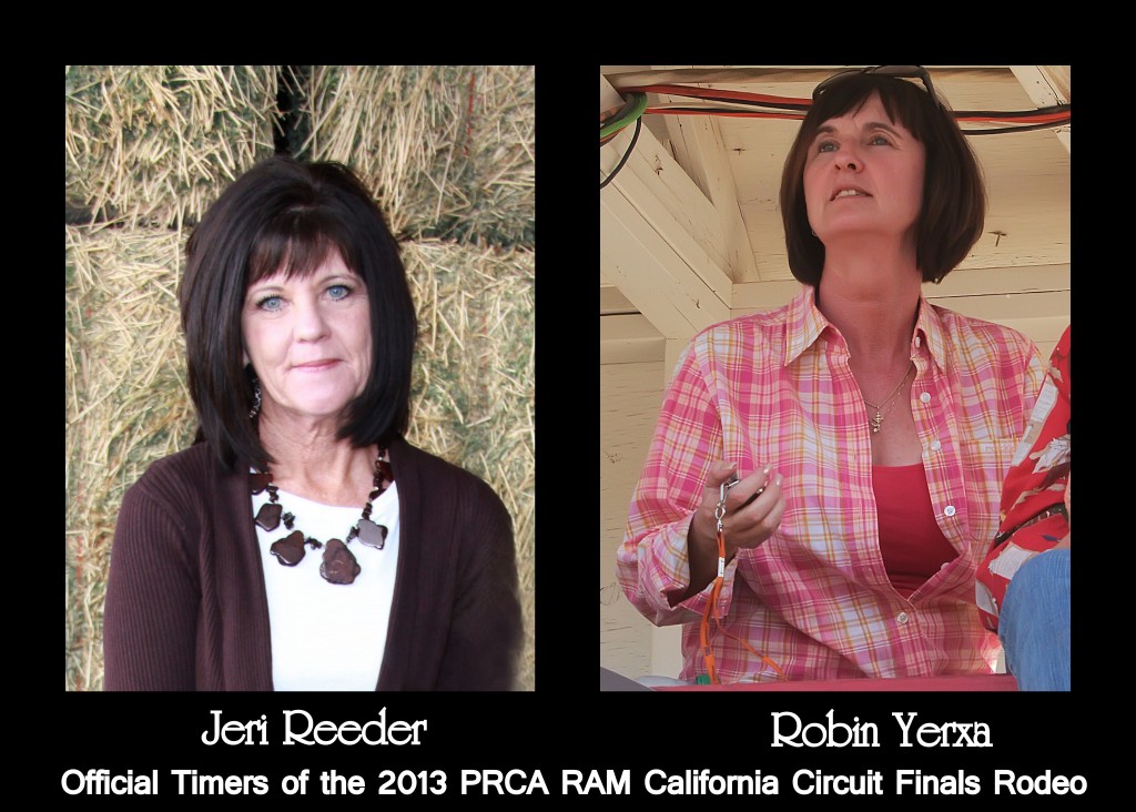 Official Timers of the 2013 PRCA RAM California Circuit Finals Rodeo - Jeri Reeer &amp; Robin Yerxa  (photos by Jeri Reeder and Gene Hyder)