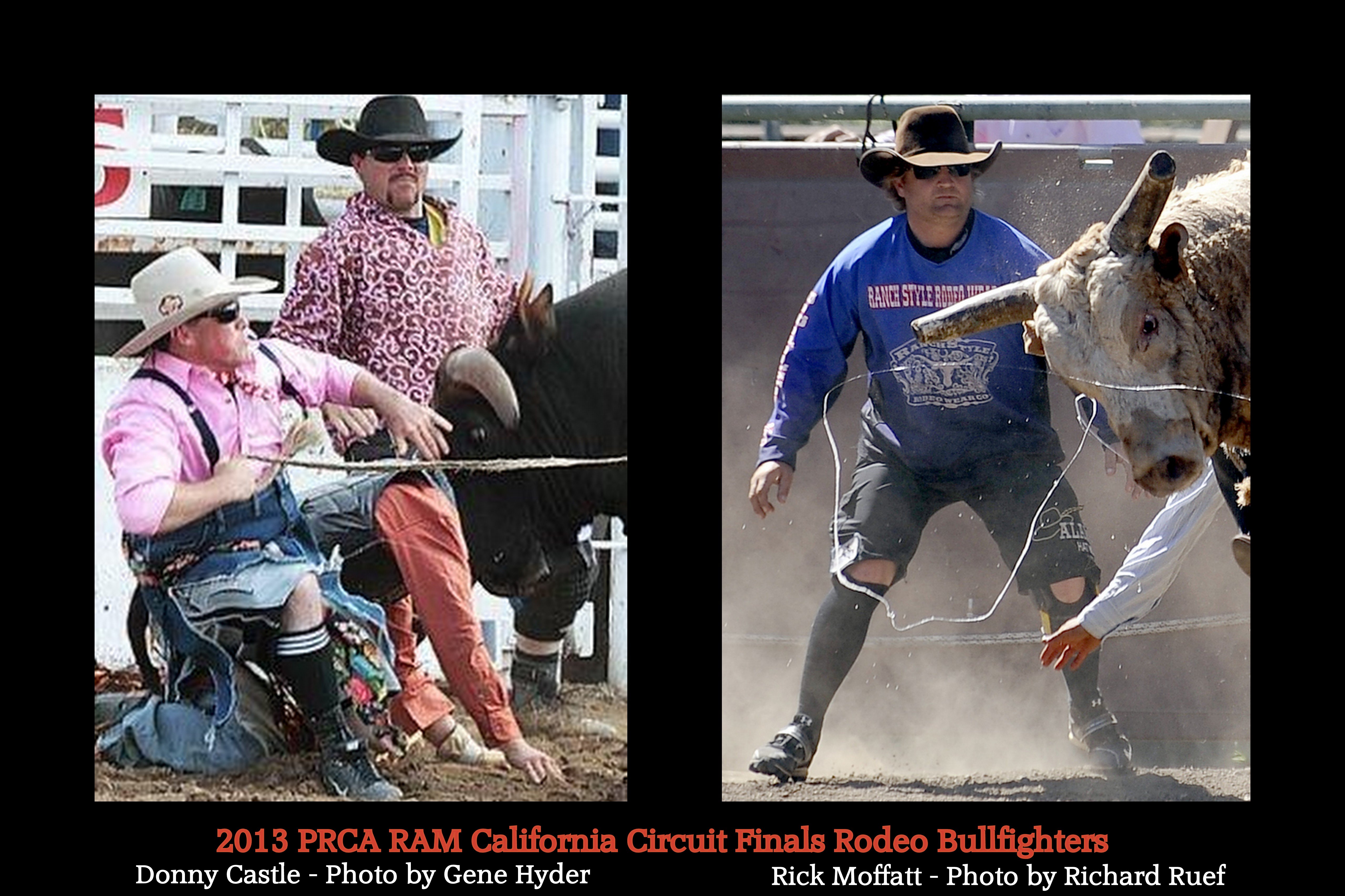 Please meet your Bullfighters for the 2013 PRCA RAM California Circuit Finals Rodeo – Donny Castle & Rick Moffatt