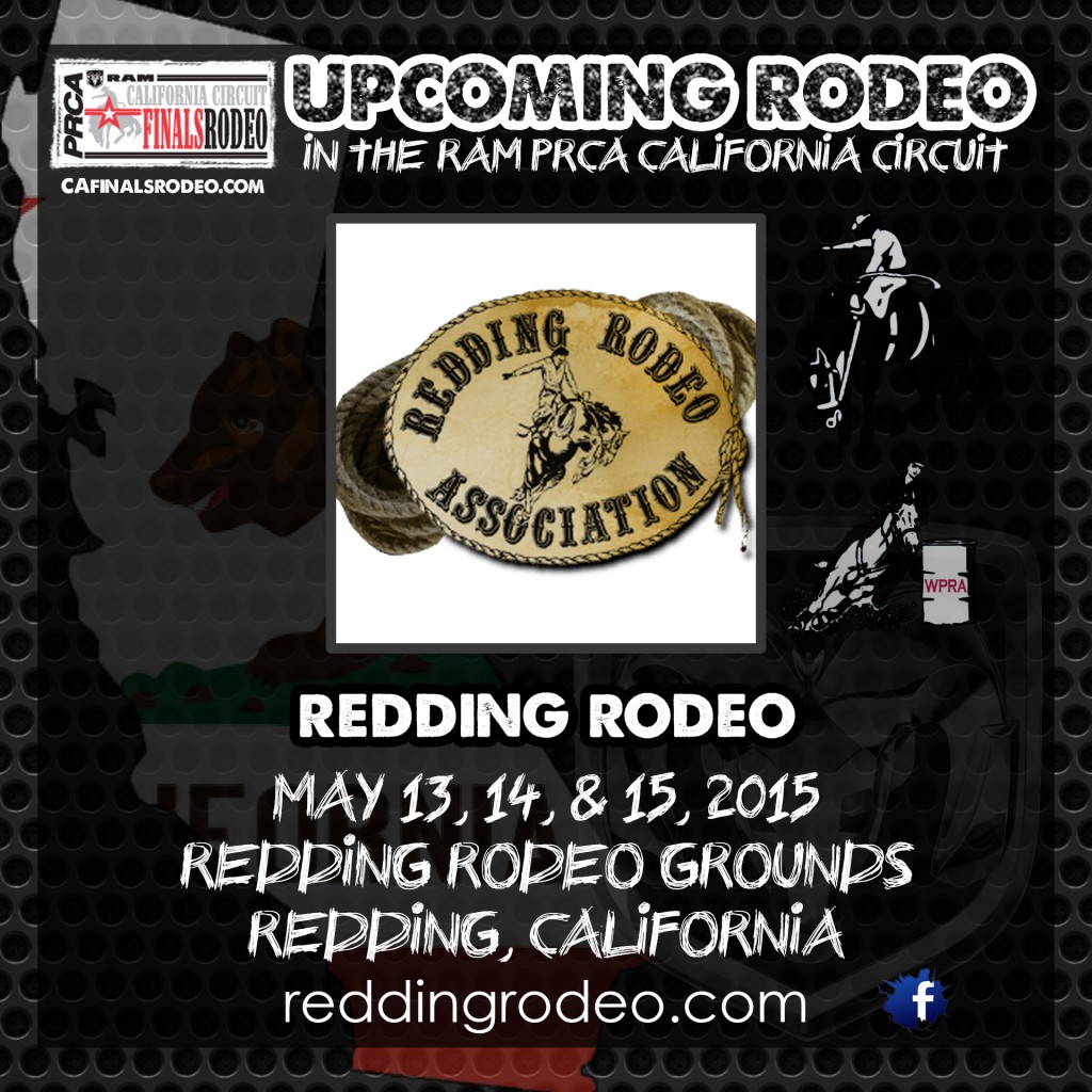 67th Annual Redding Rodeo - May 13, 14, & 15, 2015