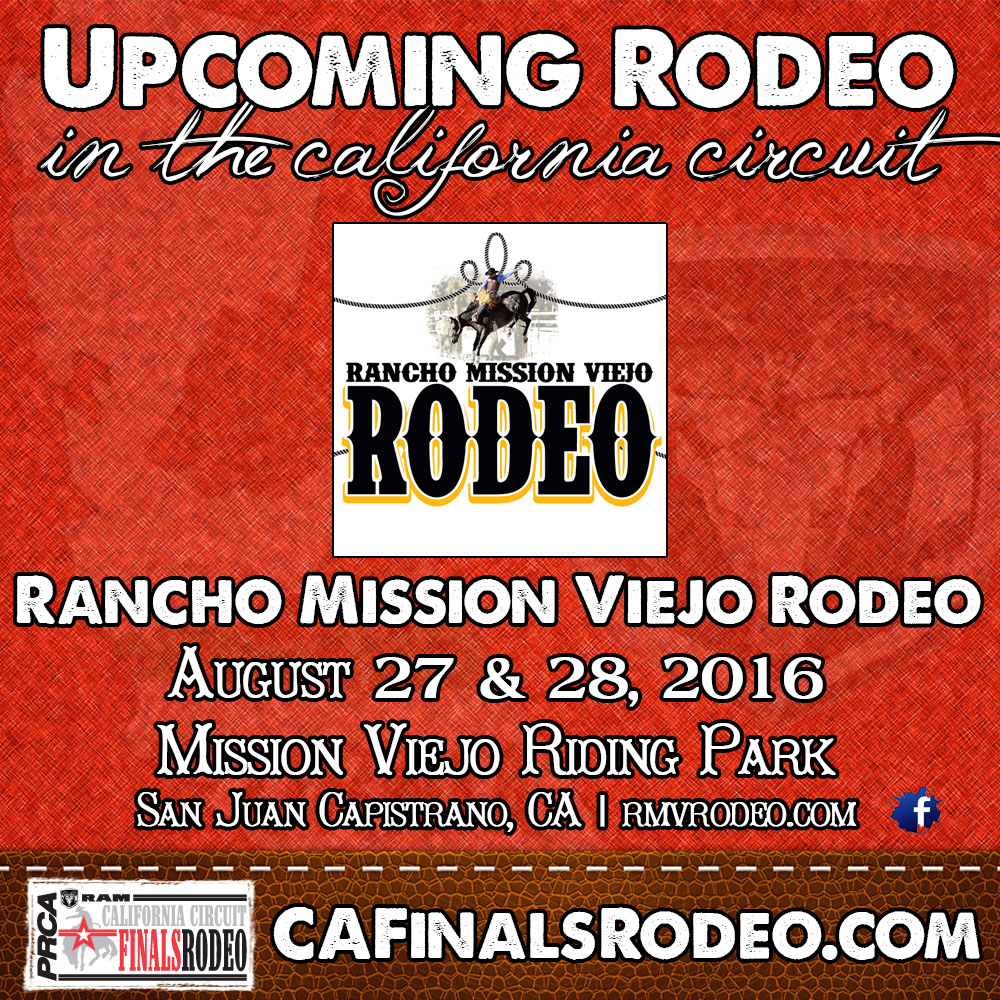 Rancho Mission Viejo Rodeo - The Richest Two-Day Rodeo in the World - August 27 & 28, 2016