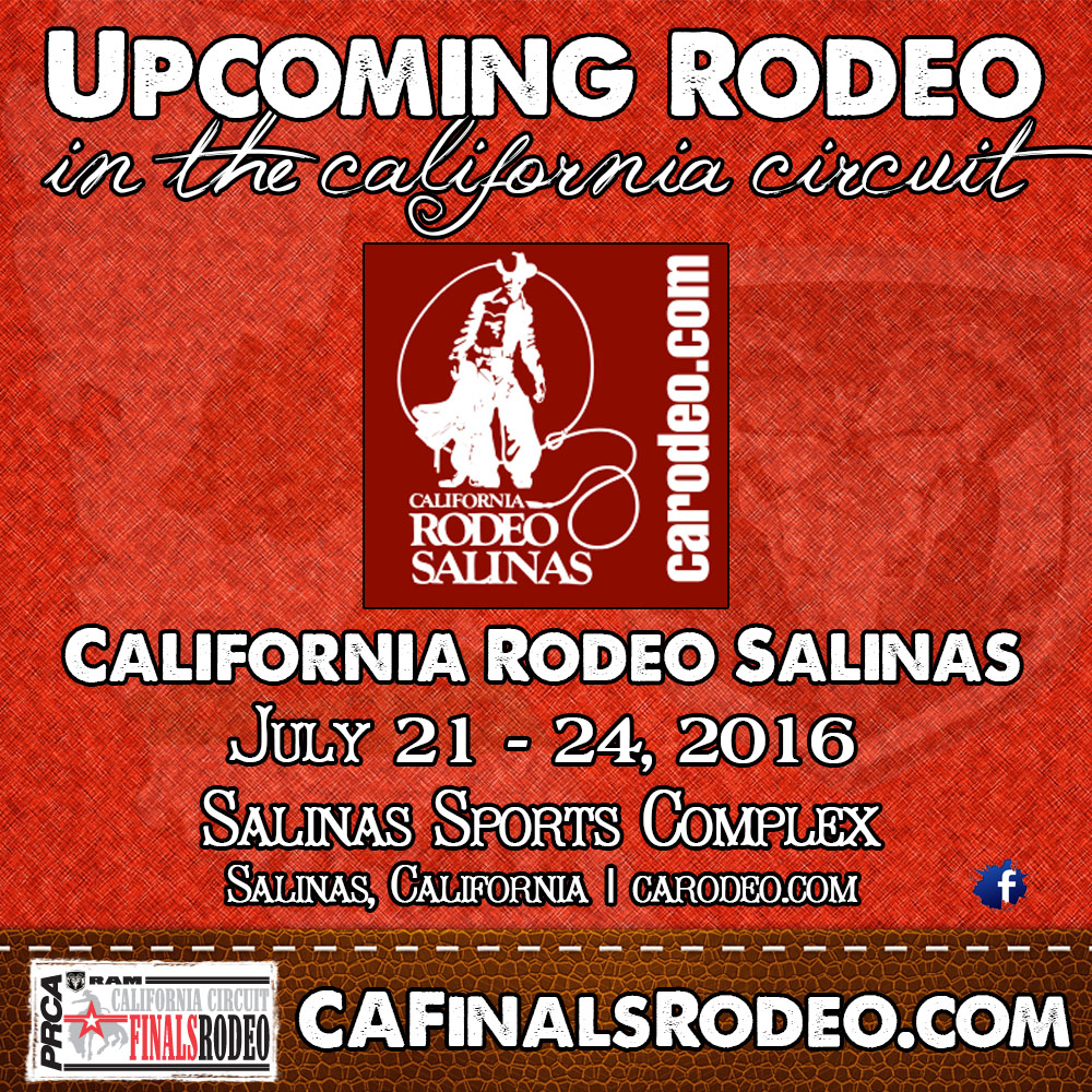 106th Annual California Rodeo Salinas – The Largest Rodeo Event in California – Is Underway!