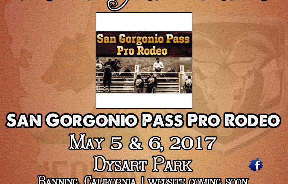 2nd Annual San Gorgonio Pass Pro Rodeo – Tonight and Tomorrow at Dysart Park in Banning, CA