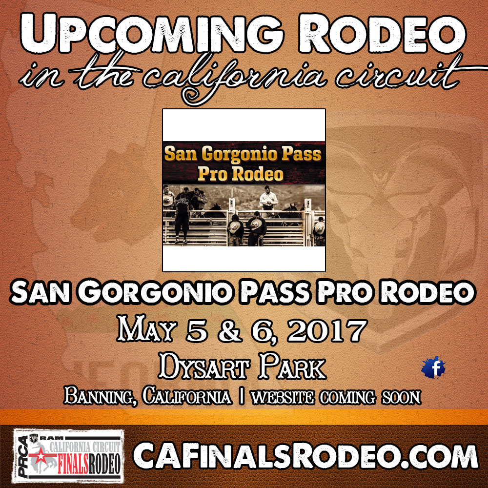 San Gorgonio Pass Pro Rodeo - May 5 & 6, 2017