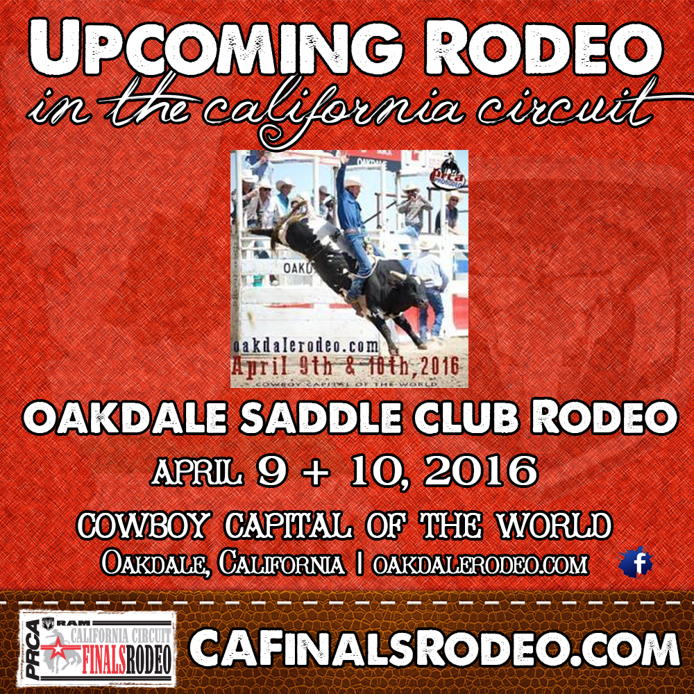 65th Annual Oakdale Rodeo AND PRCA/WPRA CA Circuit Standings