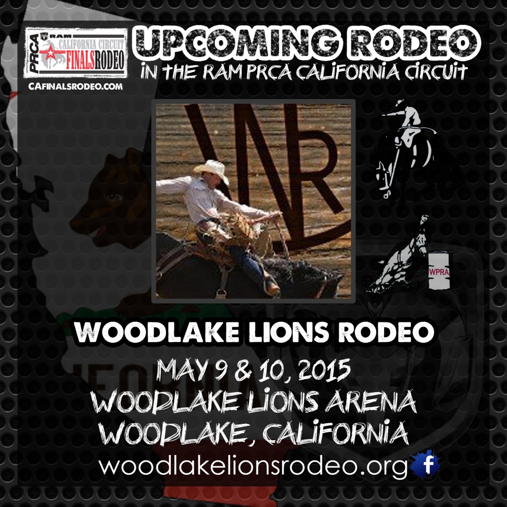 62nd Annual Woodlake Lions Rodeo - May 9th and 10th, 2015 