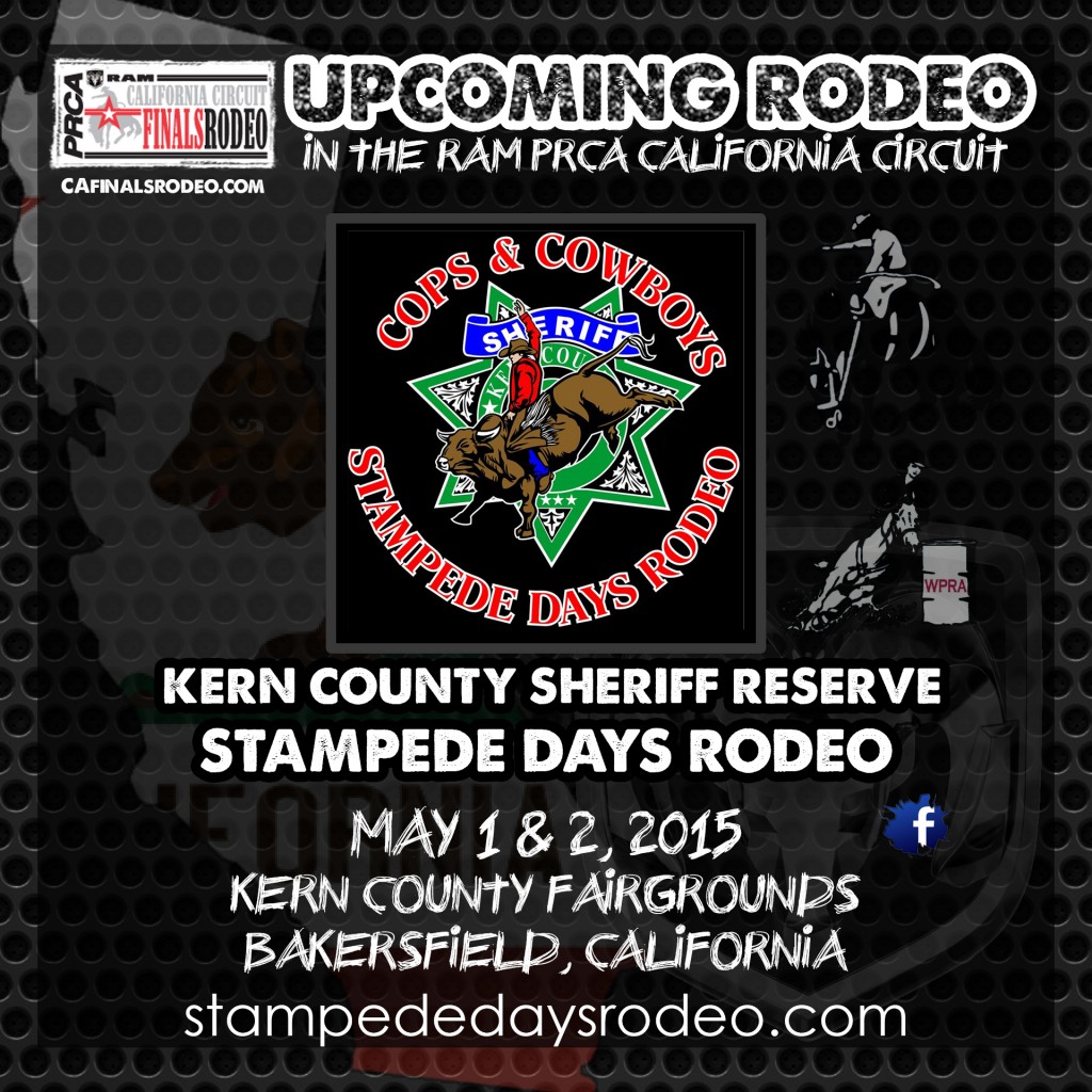 30th Annual Kern County Sheriff Reserve Stampede Days Rodeo - May 1 & 2, 2015